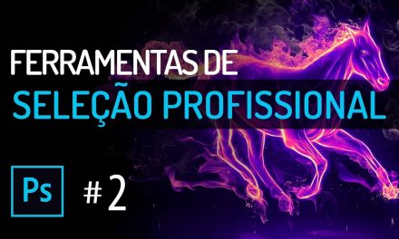 Curso de Photoshop #2 SELEÇÃO – SELECTION TOOLs – Tutorial Photoshop Online