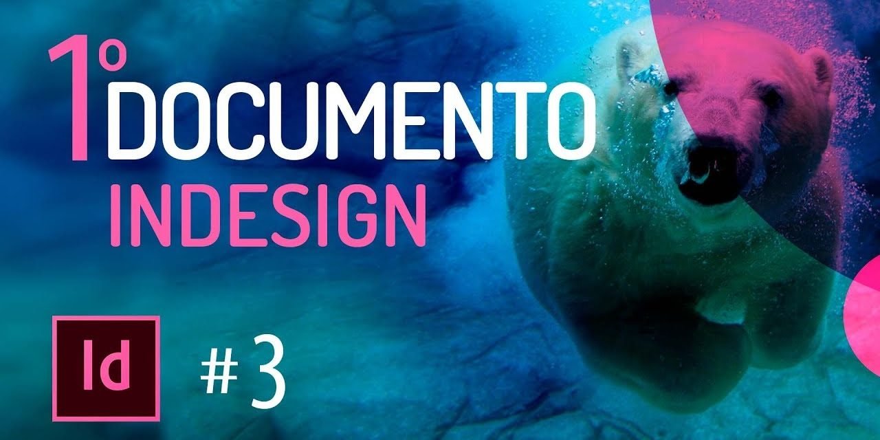 Curso de INDESIGN CC #03 Aprenda como configurar documento.