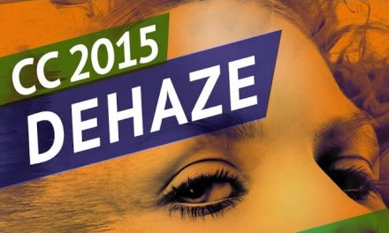 NOVOS RECURSOS PHOTOSHOP CC 2015 • DEHAZE