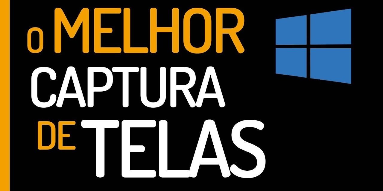 MELHOR PROGRAMA DE CAPTURA DE TELA PARA WINDOWS – Grátis, Leve e Cheio de recursos – Veja!!!