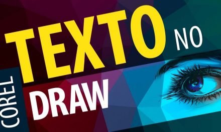 Curso de Corel Draw – Introdução a ferramenta de texto do Corel Draw 2017, X8