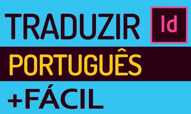 MÉTODO RÁPIDO DE COMO TRADUZIR O INDESIGN CC 2018 PARA PORTUGUES! Tradução do Indesign.