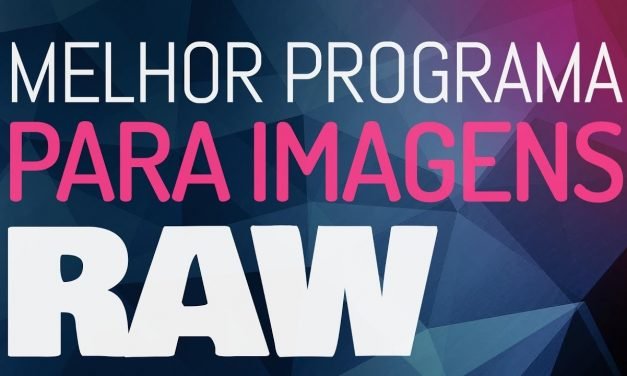 COMO EDITAR IMAGEM RAW – MELHOR PROGRAMA GRÁTIS e profissional para editar imagem no formato raw.