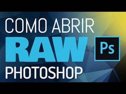 COMO ABRIR E CONVERTER IMAGEM RAW no Photoshop